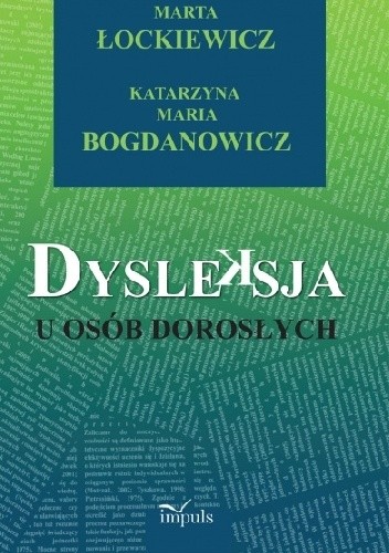 Dysleksja u osób dorosłych - Marta Łockiewicz