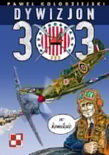 Dywizjon 303 - Paweł Kołodziejski