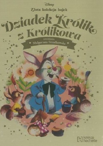 Dziadek Królik z Królikowa - Małgorzata Strzałkowska