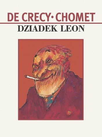Dziadek Leon - de Crecy