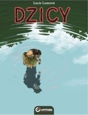 Dzicy - Lucie Lomova