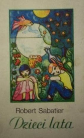 Dzieci lata - Robert Sabatier