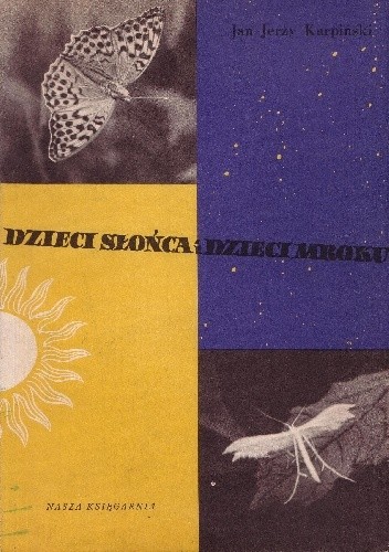 Dzieci słońca i dzieci mroku - Jan Jerzy Karpiński