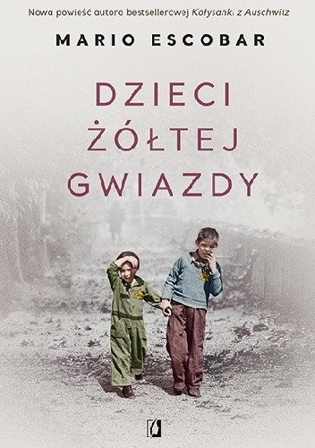 Dzieci żółtej gwiazdy - Mario Escobar
