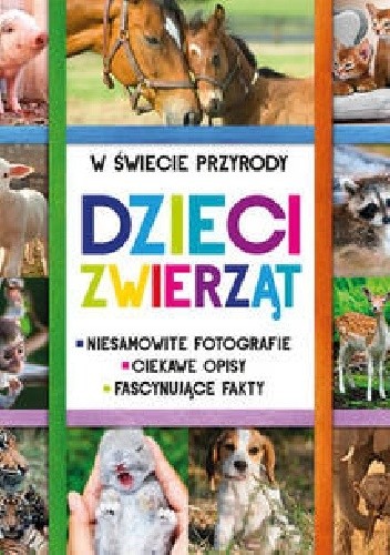 Dzieci zwierząt - praca zbiorowa