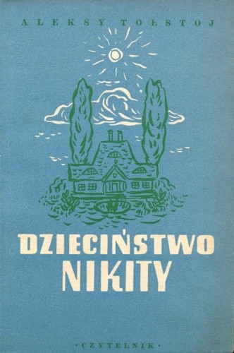 Dzieciństwo Nikity - Aleksy Nikołajewicz Tołstoj