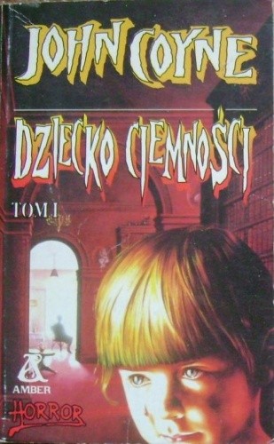 Dziecko ciemności - John Coyne