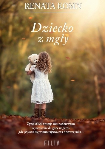 Dziecko z mgły - Renata Kosin