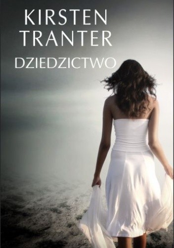 Dziedzictwo - Kirsten Tranter