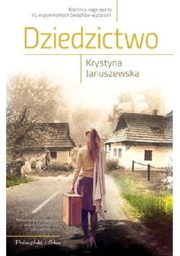 Dziedzictwo - Krystyna Januszewska