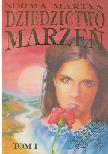 Dziedzictwo marzeń - Norma Martyn