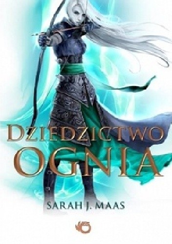 Dziedzictwo ognia - Sarah J. Maas
