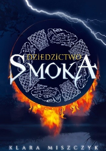 Dziedzictwo smoka - Klara Miszczyk