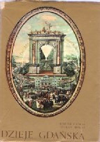 Dzieje Gdańska - Edmund Cieślak