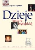 Dzieje kultury brytyjskiej - Wojciech Lipoński