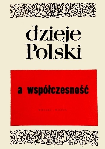 Dzieje Polski a współczesność - praca zbiorowa