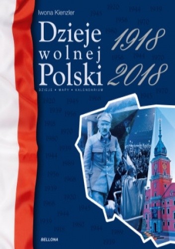 Dzieje wolnej Polski - Iwona Kienzler