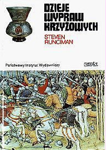Dzieje wypraw krzyżowych. Królestwo Akki i późniejsze krucjaty - Steven Runciman