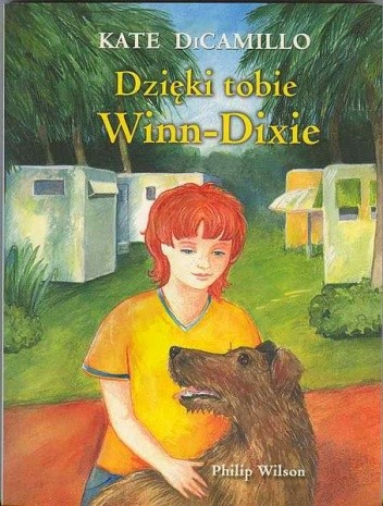 Dzięki tobie Winn-Dixie - Kate DiCamillo