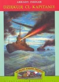 Dziękuję ci, kapitanie - Arkady Fiedler