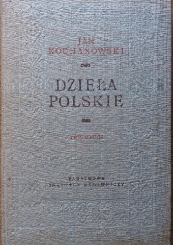 Dzieła polskie tom II - Jan Kochanowski