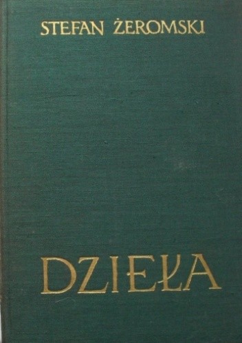 DZIEŁA - POWIEŚCI T.12-13 - Stefan Żeromski