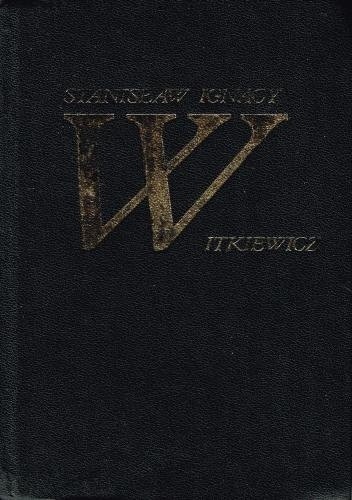 Dzieła wybrane t. I-V - Stanisław Ignacy Witkiewicz