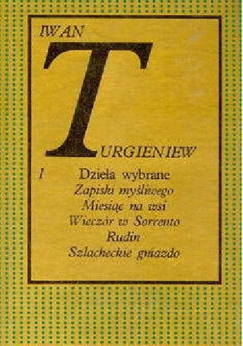Dzieła wybrane. Tom I - Iwan Turgieniew