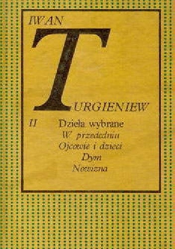 Dzieła wybrane. Tom II - Iwan Turgieniew