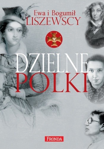 Dzielne Polki - Ewa Liszewska