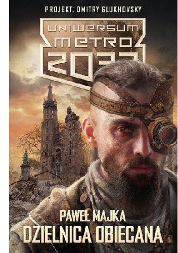 Dzielnica obiecana - Paweł Majka