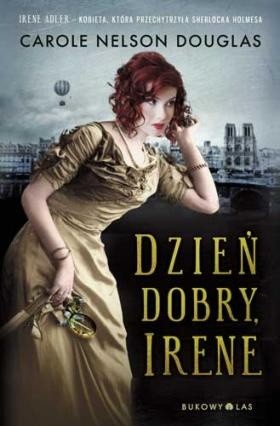 Dzień dobry, Irene - Carole Nelson Douglas