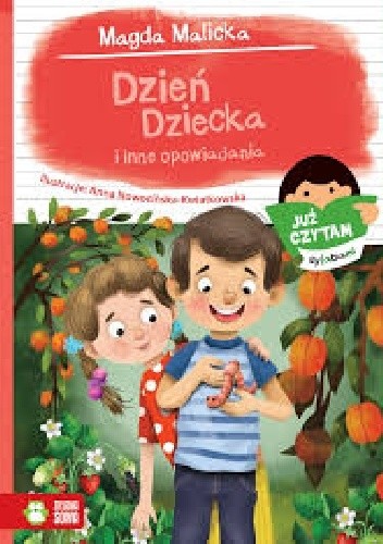 Dzień Dziecka i inne opowiadania - Magda Malicka
