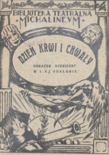 Dzień krwi i chwały: obrazek sceniczny w 1-nej odsłonie - Stanisław Rossowski