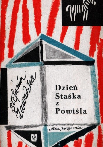 Dzień Staśka z Powiśla - Stefania Zawadzka