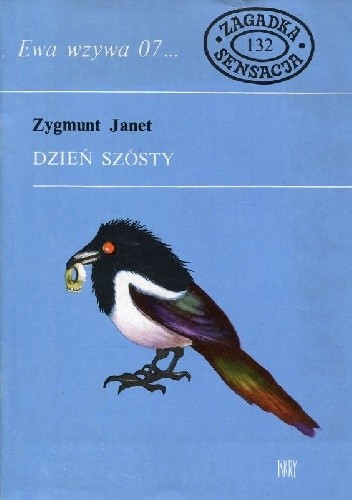 Dzień szósty - Zygmunt Janet