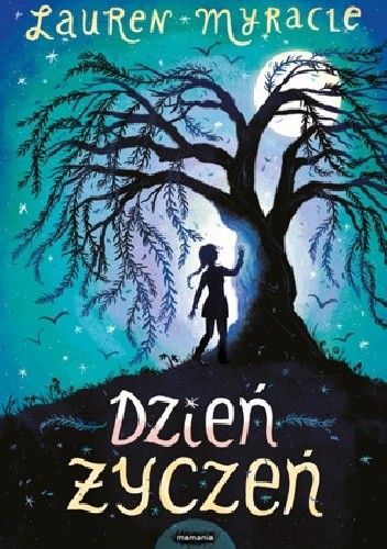 Dzień życzeń - Lauren Myracle