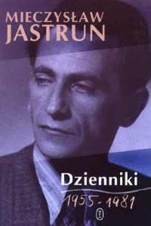 Dziennik (1955-1981) - Mieczysław Jastrun