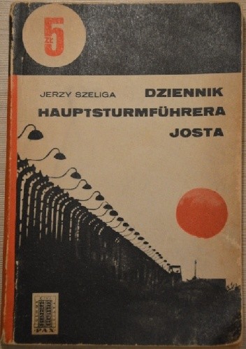Dziennik Hauptsturmführera Josta - Jerzy Szeliga