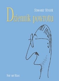 Dziennik powrotu - Sławomir Mrożek