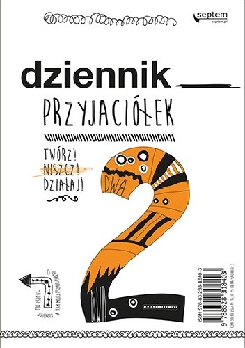 Dziennik przyjaciółek 2. Twórz, niszcz, działaj! - Ewa Jarocka