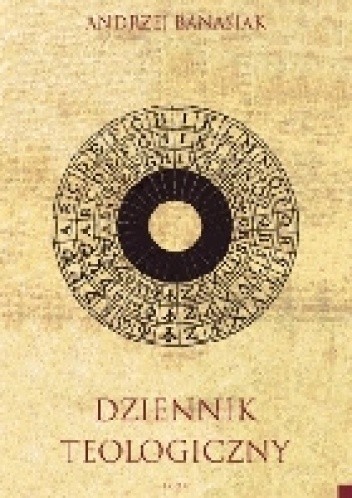 Dziennik Teologiczny - Andrzej Banasiak