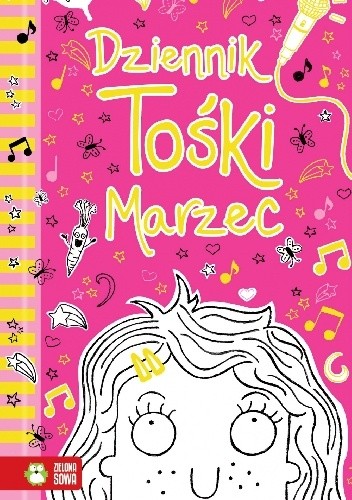 Dziennik Tośki Marzec - Annie Kelsey