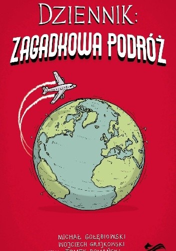 Dziennik: Zagadkowa podróż - Michał Gołębiowski