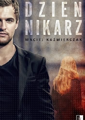 Dziennikarz - Maciej Kaźmierczak