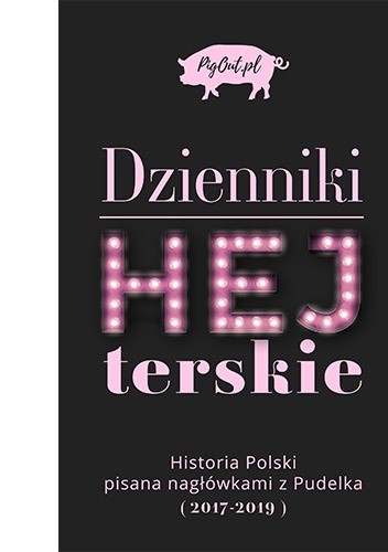 Dzienniki HEJterskie - PigOut