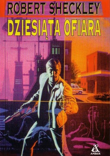 Dziesiąta ofiara - Robert Sheckley