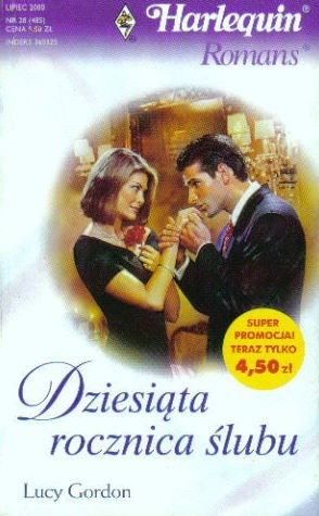 Dziesiąta rocznica ślubu - Lucy Gordon
