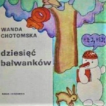 Dziesięć bałwanków - Wanda Chotomska