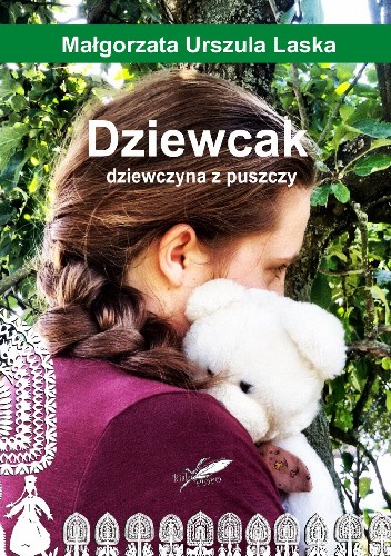 Dziewcak - Małgorzata Urszula Laska